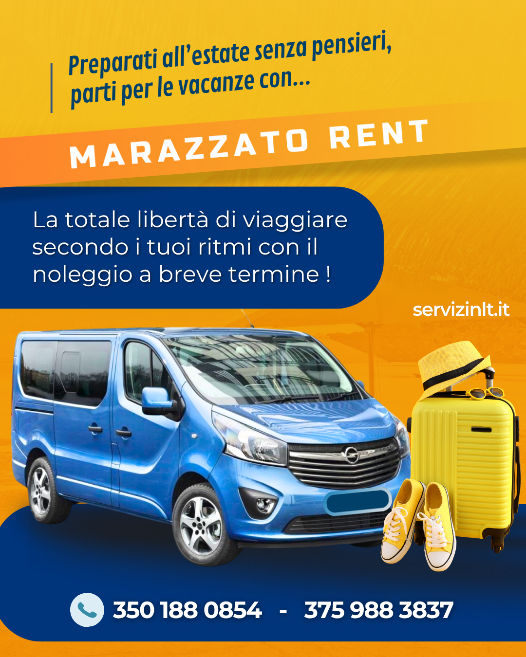 Noleggia la tua estate con MARAZZATO RENT